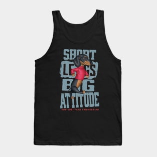 Short Legs Big Attitude Tank Top